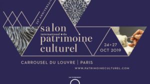 Salon International du Patrimoine – Paris Octobre 2019